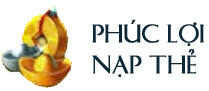 Phúc lợi nạp thẻ